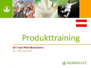 Produkttraining GET Team Phil Falkensammer 07 09 Juni