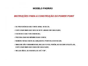 MODELO PADRO INSTRUES PARA A CONSTRUO DO POWER