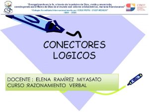 CONECTORES LOGICOS CAPACIDAD Obtiene informacin del texto escrito