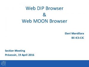 Web DIP Browser Web MOON Browser Eleni Mandilara