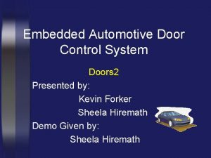 Embedded Automotive Door Control System Doors 2 Presented