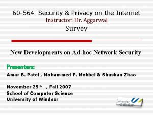 60 564 Security Privacy on the Internet Instructor