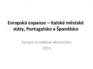 Evropsk expanze italsk mstsk stty Portugalsko a panlsko