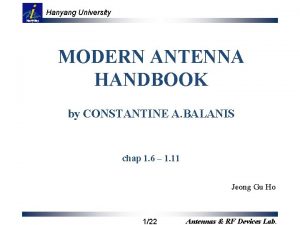 Hanyang University MODERN ANTENNA HANDBOOK by CONSTANTINE A