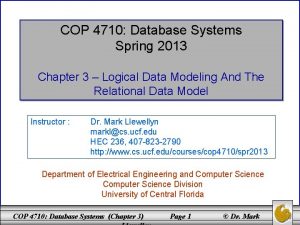 COP 4710 Database Systems Spring 2013 Chapter 3