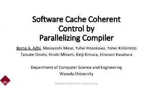 Software Cache Coherent Control by Parallelizing Compiler Boma