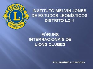 INSTITUTO MELVIN JONES DE ESTUDOS LEONSTICOS DISTRITO LC1