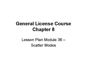 General License Course Chapter 8 Lesson Plan Module