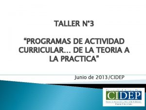 TALLER N 3 PROGRAMAS DE ACTIVIDAD CURRICULAR DE