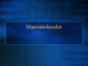 Macromolecules Lipid Lovers l Lipids Fats oils waxes