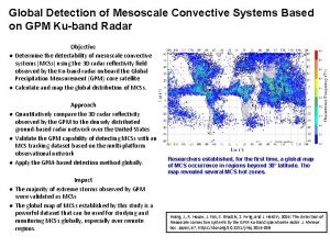 Global Detection of Mesoscale Convective Systems Based on Global Detection of Mesoscale Convective Systems Based on