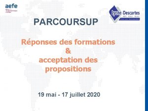 PARCOURSUP Rponses des formations acceptation des propositions 19