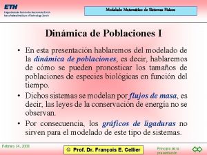 Modelado Matemtico de Sistemas Fsicos Dinmica de Poblaciones