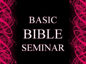 BASIC BIBLE SEMINAR Module 4 ANG UNANG LIMA