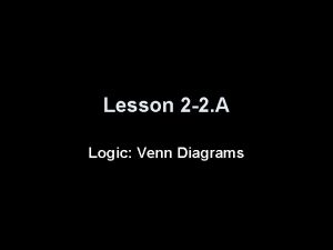 Lesson 2 2 A Logic Venn Diagrams 5