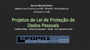 Bruno Ricardo Bioni Mestre em Direito na USP