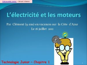 Dcouverte Junior Grard Villemin Llectricit et les moteurs