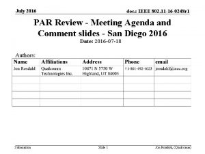 July 2016 doc IEEE 802 11 16 0248