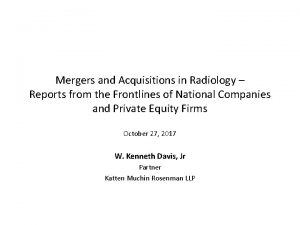 Mergers and Acquisitions in Radiology Reports from the