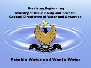 Kurdistan RegionIraq Ministry of Municipality and Tourism General
