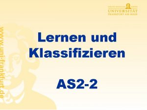 Lernen und Klassifizieren AS 2 2 Assoziativspeicher Lineare