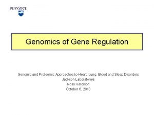 Genomics of Gene Regulation Genomic and Proteomic Approaches