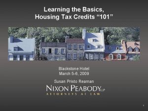 Learning the Basics Housing Tax Credits 101 Blackstone