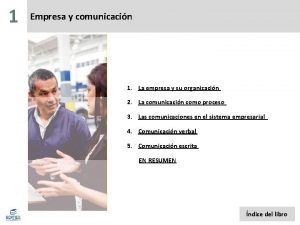 1 Empresa y comunicacin 1 La empresa y