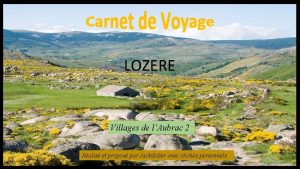 LOZERE Villages de lAubrac 2 Ralis et propos