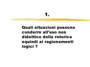 1 Quali situazioni possono condurre alluso non didattico