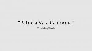 Patricia va a california chapter 1 english translation