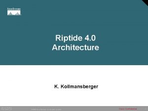 Riptide 4 0 Architecture K Kollmansberger Session Number