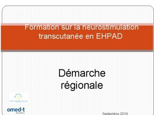 Formation sur la neurostimulation transcutane en EHPAD Dmarche