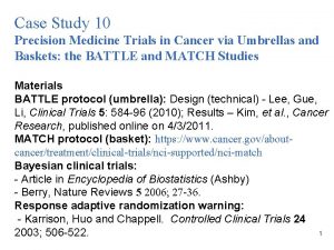 Case Study 10 Precision Medicine Trials in Cancer