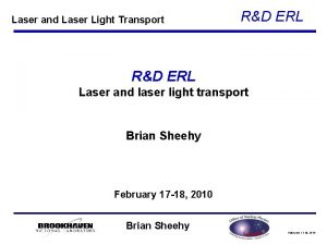 Laser and Laser Light Transport RD ERL Laser