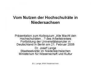 Vom Nutzen der Hochschulrte in Niedersachsen Prsentation zum