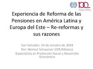 Experiencia de Reforma de las Pensiones en Amrica