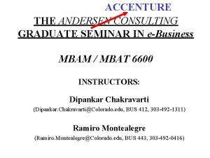 ACCENTURE THE ANDERSEN CONSULTING GRADUATE SEMINAR IN eBusiness