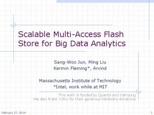 Scalable MultiAccess Flash Store for Big Data Analytics