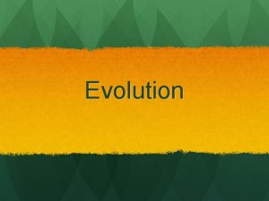 Evolution Intro to Evolution and Darwins Theory Peppered