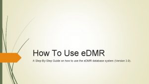 How To Use e DMR A StepByStep Guide