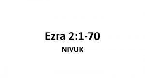 Ezra 2 1 70 NIVUK The list of