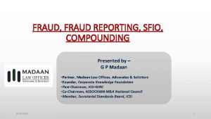 FRAUD FRAUD REPORTING SFIO COMPOUNDING GP Madaan CoFounder