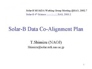 SolarB MODA Working Group Meeting SAO 2002 7
