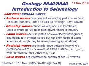 Geology 56406640 11 Nov 2020 Introduction to Seismology