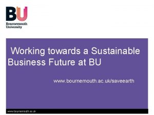 Working towards a Sustainable Business Future at BU