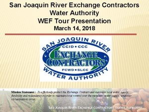 San Joaquin River Exchange Contractors Water Authority WEF
