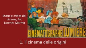 Storia e critica del cinema AL Lorenzo Marmo