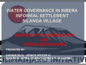 WATER GOVERNANCE IN KIBERA INFORMAL SETTLEMENT SILANGA VILLAGE