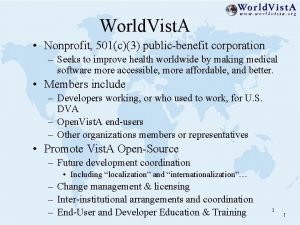 World Vist A Nonprofit 501c3 publicbenefit corporation Seeks